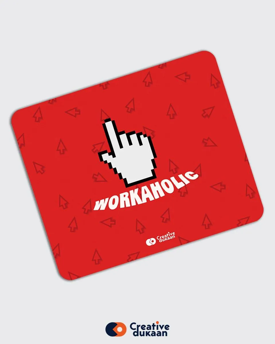 Workaholic cool Mousepad